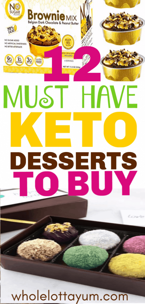 12 store bought keto desserts you won't believe are fat burning