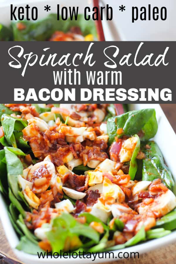 keto spinach salad with hot bacon dressing