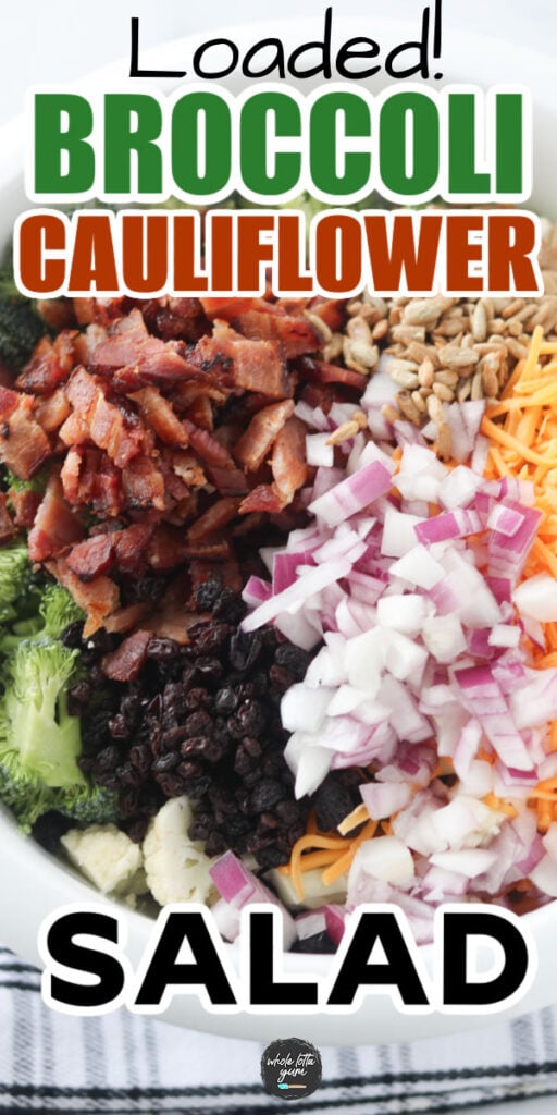 broccoli and cauliflower bacon salad pin for social media
