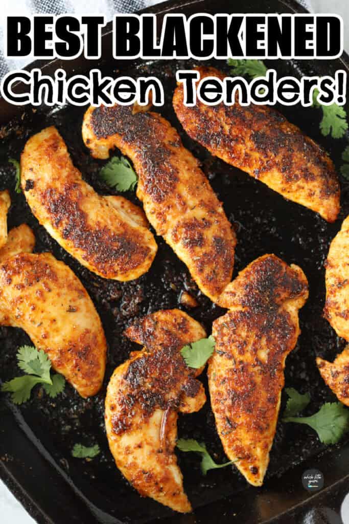 blackened chicken tenders in a skillet pin for social media