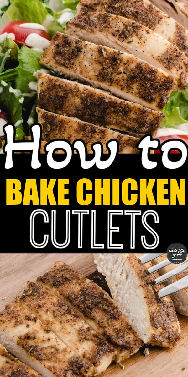 how to bake chicken cutlets pin
