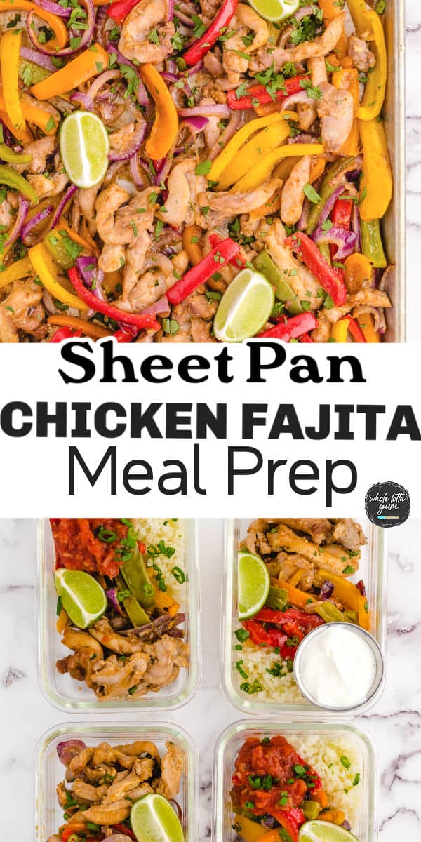 sheet pan chicken fajita meal prep.