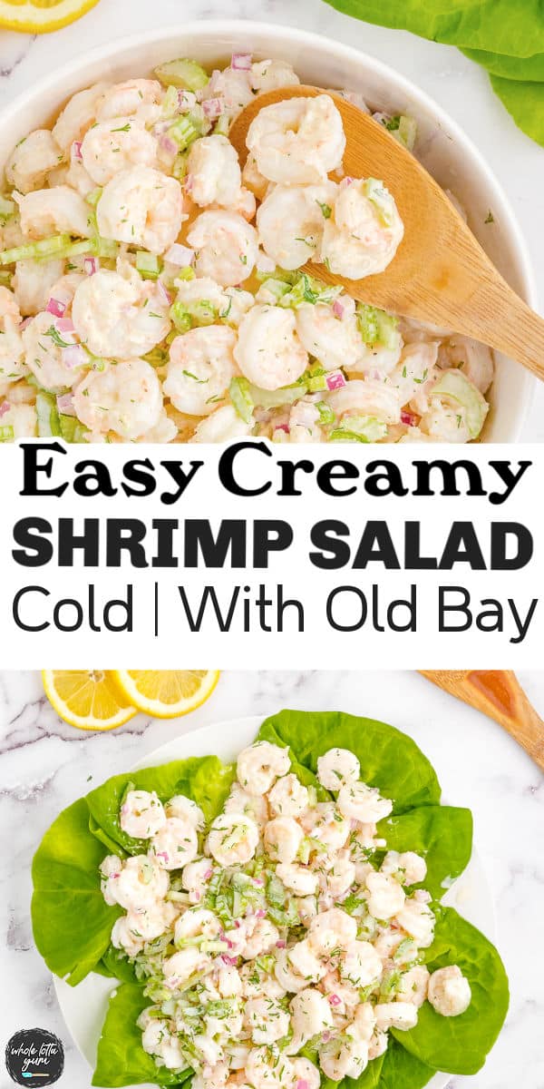 easy creamy shrimp salad cold with old bay pinterest pin.