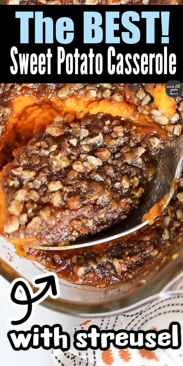 best sweet potato casserole recipe pin for pinterest