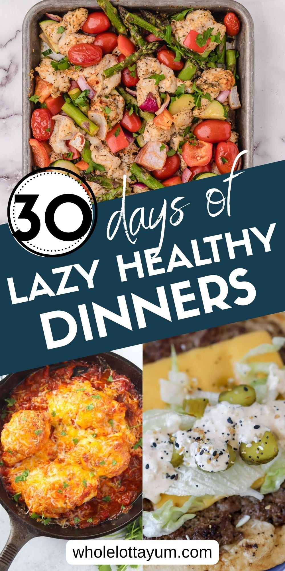 30 days of lazy healthy dinners graphic for social media