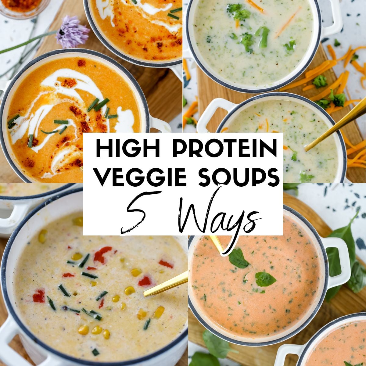 low calorie high protein vegetable soup recipes collage including carrot broccoli tomato and corn