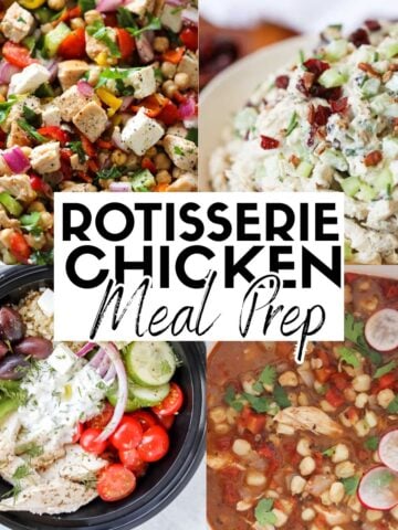 meal prepping with rotisserie chicken collage of salads soups and bowls