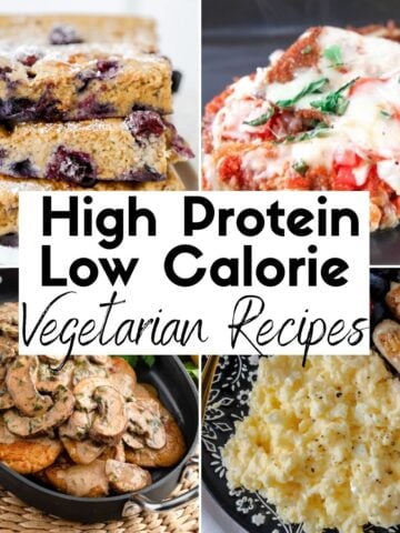 High Protein Low Calorie Vegetarian Recipes