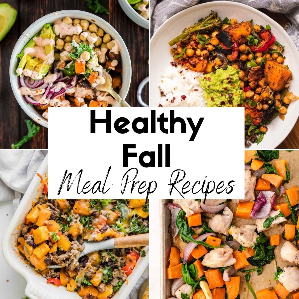 Healthy Fall Meal Prep Recipes